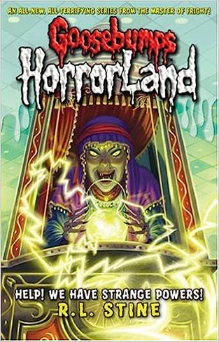 Help! We Have Strange Powers! (goosebumps Horrorland) [paperback] Stine-r-l